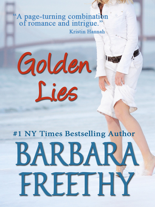 Title details for Golden Lies by Barbara Freethy - Wait list